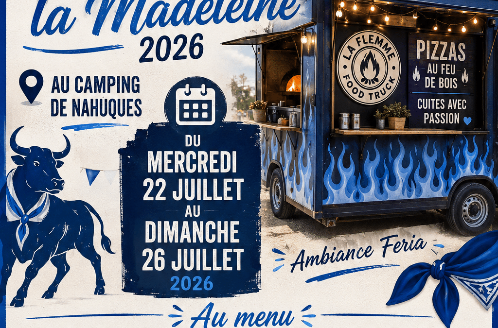 Retrouvez La Flemme Food Truck pendant les Fêtes de la Madeleine 2026 !